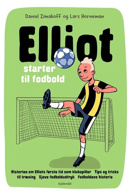 Elliot starter til fodbold af Daniel Zimakoff