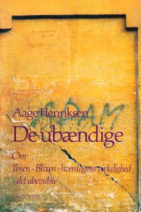 De ubændige af Aage Henriksen