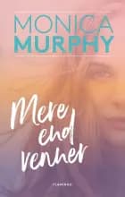 Mere end venner af Monica Murphy