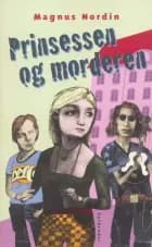 Prinsessen og morderen af Magnus Nordin