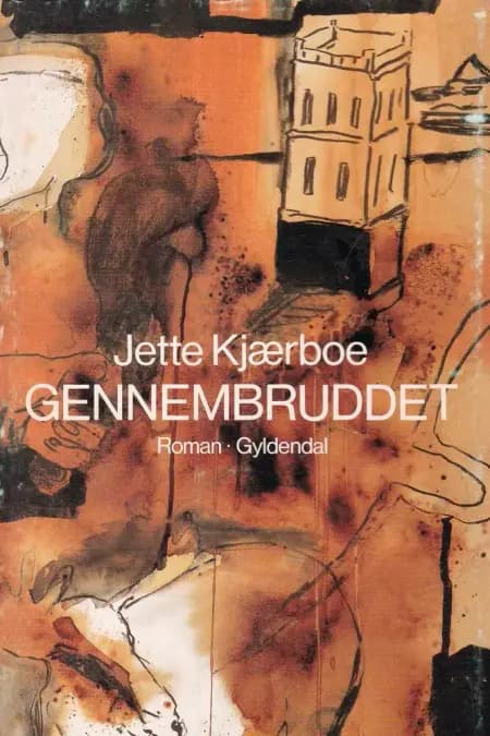 Gennembruddet af Jette Kjærboe