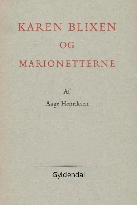 Karen Blixen og marionetterne af Aage Henriksen