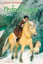 Pedro flygter af Hans Peterson