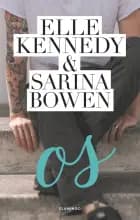 Os af Elle Kennedy og Sarina Bowen
