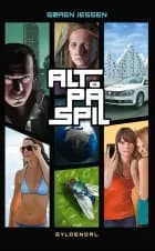 Alt på spil af Søren Jessen