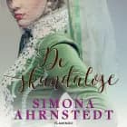 De skandaløse af Simona Ahrnstedt