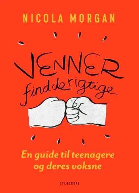 Venner - find de rigtige af Nicola Morgan