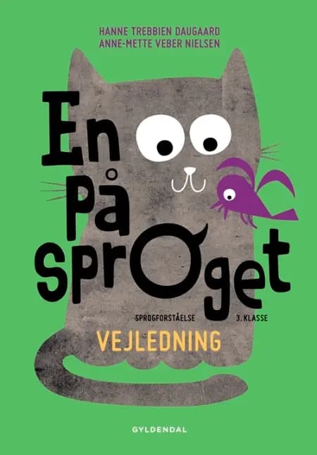 En på sproget. Sprogforståelse i 3. klasse af Anne-Mette Veber Nielsen