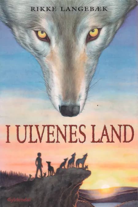 I ulvenes land af Rikke Langebæk