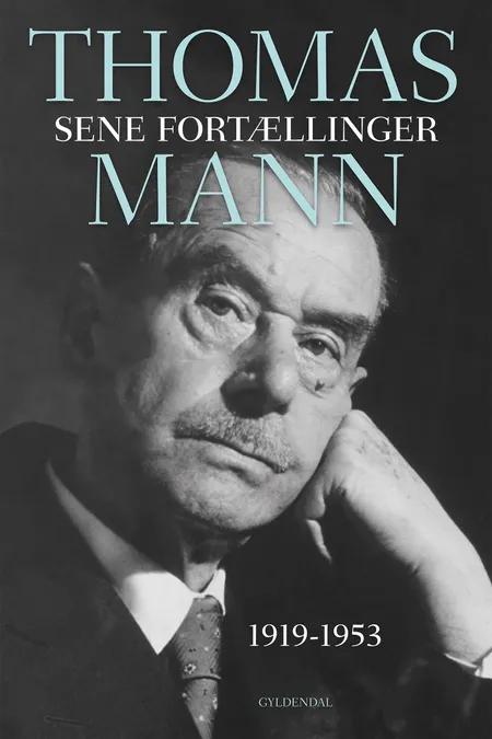 Sene fortællinger af Thomas Mann