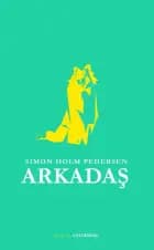 Arkada¸s af Simon Holm Pedersen
