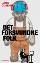 Det forsvundne folk af Lars Olsen