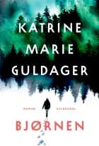Bjørnen af Katrine Marie Guldager