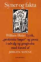 Syner og fakta: William Blake af William Blake