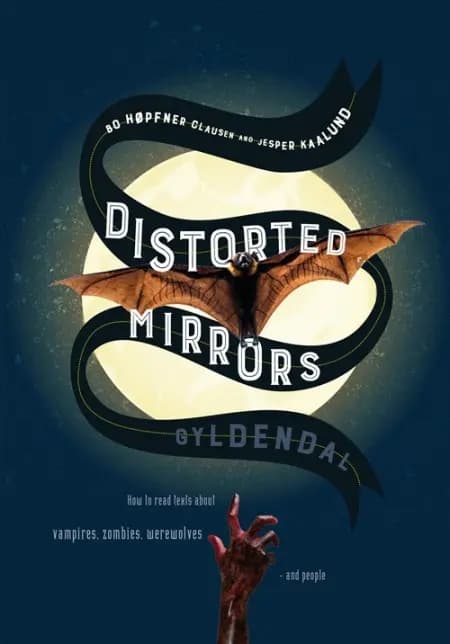 Distorted Mirrors af Bo Høpfner Clausen