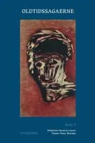 Oldtidssagaerne. Bind 7 af Ingen forfatter