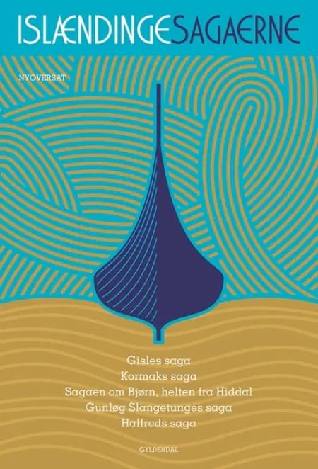 Gisles saga; Kormaks saga; Sagaen om Bjørn, helten fra Hiddal; Gunløg Slangetunges saga, Halfreds saga af Ingen forfatter