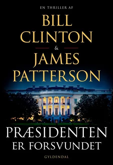 Præsidenten er forsvundet af James Patterson