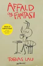 Affald og fantasi af Tobias Lau