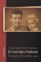 En kvindes historie af Claes Kastholm Hansen