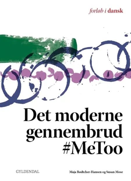 Det moderne gennembrud #MeToo af Susan Mose