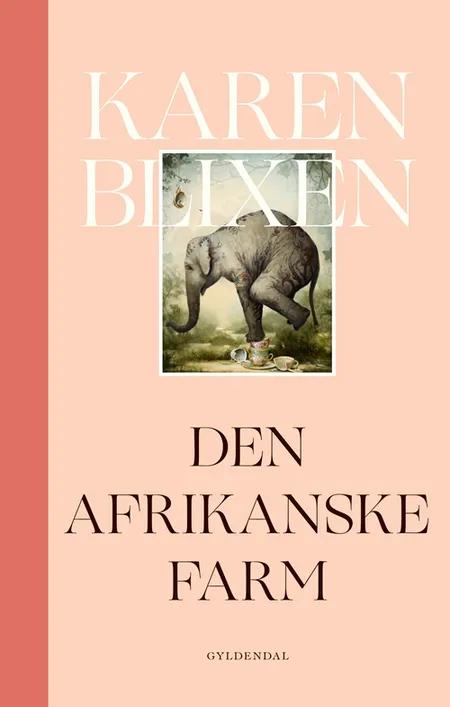 Den afrikanske Farm af Karen Blixen