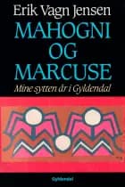 Mahogni og Marcuse af Erik Vagn Jensen