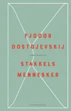 Stakkels mennesker af F. M. Dostojevskij