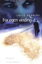 For egen vinding af Lotte Garbers