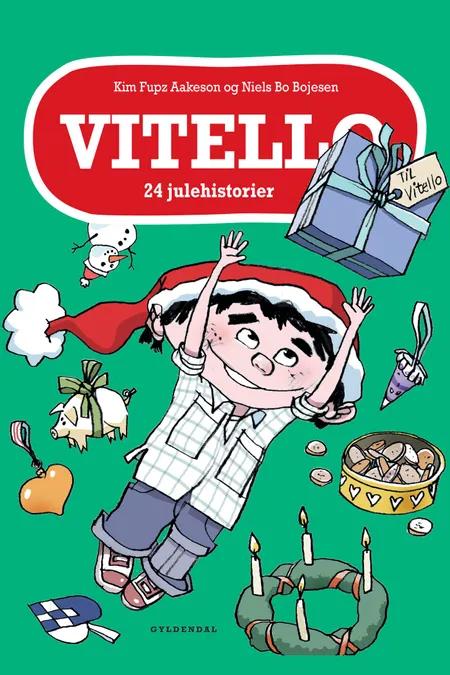 Vitello. 24 julehistorier Lyt&Læs af Kim Fupz Aakeson