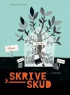 SkriveSkud. 4. klasse af Sabine Birch Christensen