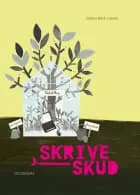 SkriveSkud 5. klasse af Sabine Birch Christensen