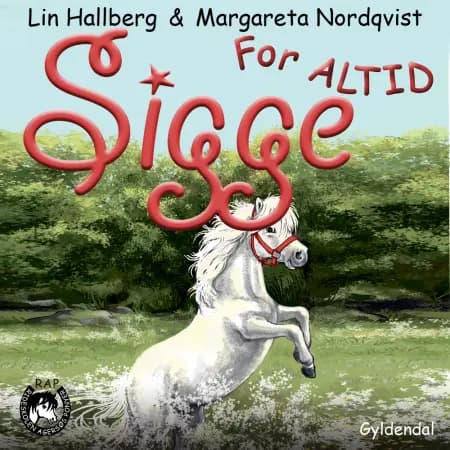 RAP-klubben 11 - For altid, Sigge af Lin Hallberg