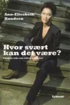 Hvor svært kan det være? af Ann-Elisabeth Knudsen