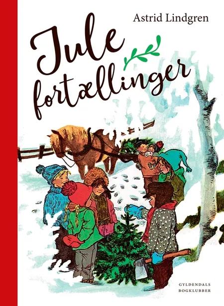 Julefortællinger af Astrid Lindgren