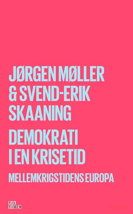 Demokrati i en krisetid af Jørgen Møller