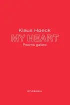 MY HEART af Klaus Høeck