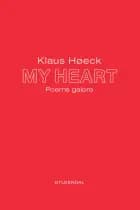 MY HEART af Klaus Høeck