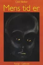 Mens tid er af Cecil Bødker