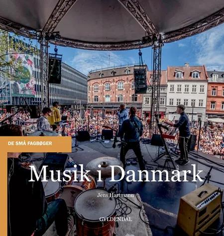 Musik i Danmark af Jens Hartmann