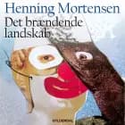 Det brændende landskab af Henning Mortensen