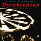 Dyrekredsen af Kim Fupz Aakeson