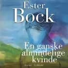 En ganske almindelig kvinde af Ester Bock