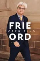 Frie ord af Søren Pind