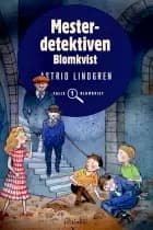 Mesterdetektiven Blomkvist af Astrid Lindgren
