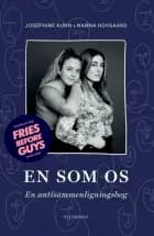 En som os af Josephine Kuhn og Nanna Elizabeth Hovgaard