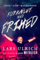 Forkælet med frihed af Jens Rasmussen