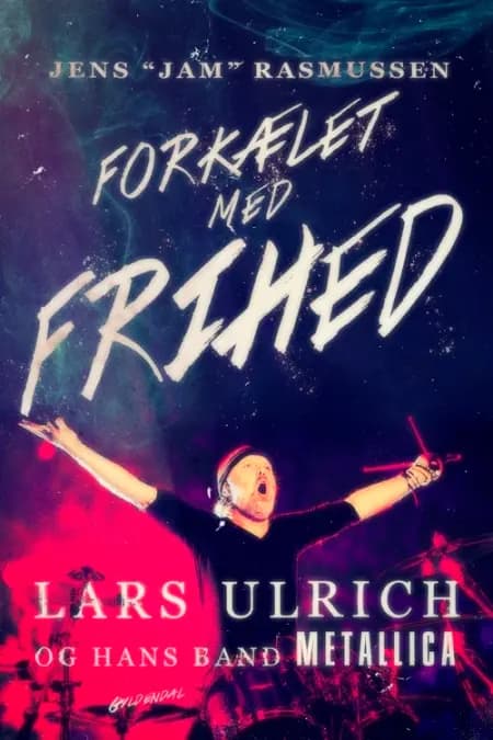 Forkælet med frihed af Jens Rasmussen