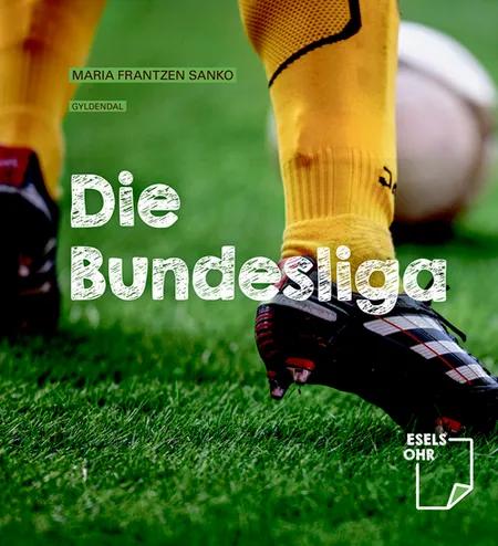 Die Bundesliga af Maria Frantzen Sanko