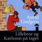 Lillebror og Karlsson på taget af Astrid Lindgren